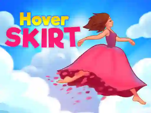 Hover Skirt — безплатна онлайн игра