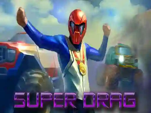 Super Drag — безплатна онлайн игра