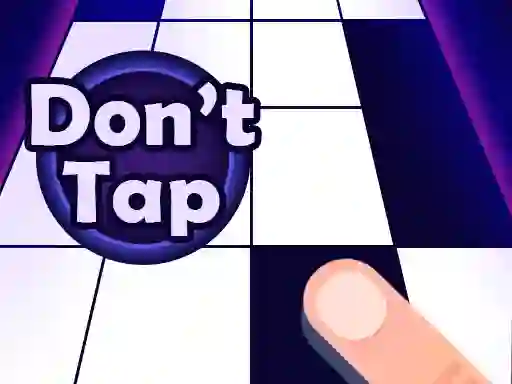 Don't Tap — безплатна онлайн игра