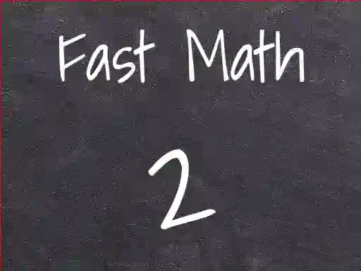 Fast Math 2 — безплатна онлайн игра