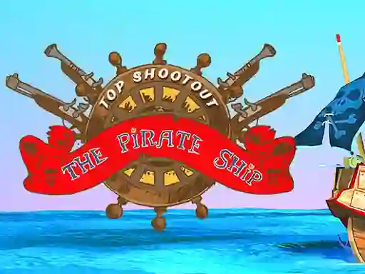 Top Shootout: The Pirate Ship — безплатна онлайн игра