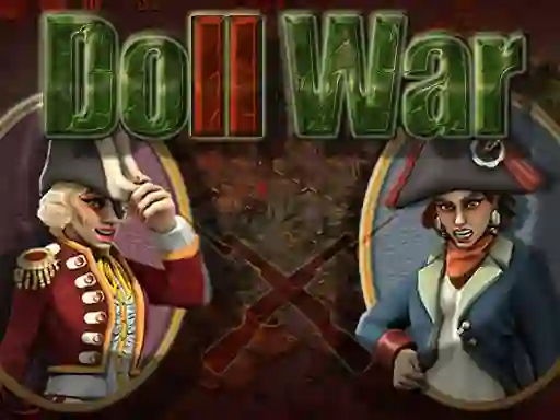 Doll War — безплатна онлайн игра