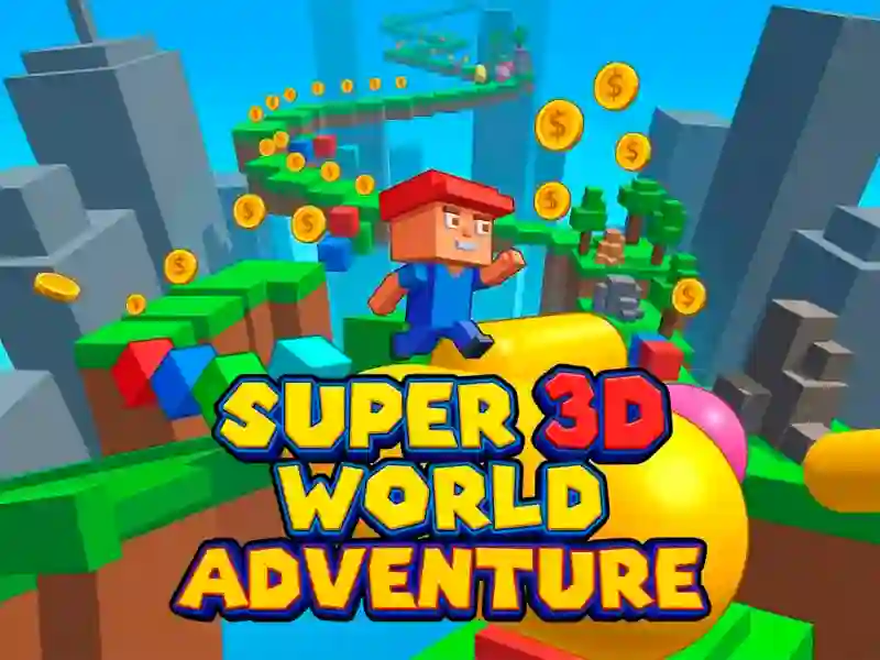 Super 3d World Adventure — безплатна онлайн игра