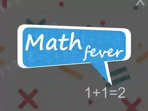 Math Fever — безплатна онлайн игра