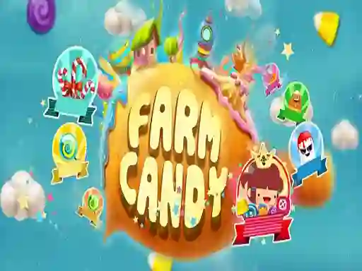 Candy Farm — безплатна онлайн игра