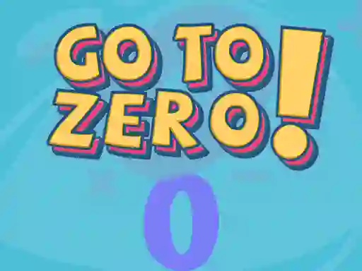 Go To Zero — безплатна онлайн игра