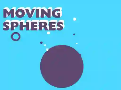 Moving Spheres — безплатна онлайн игра