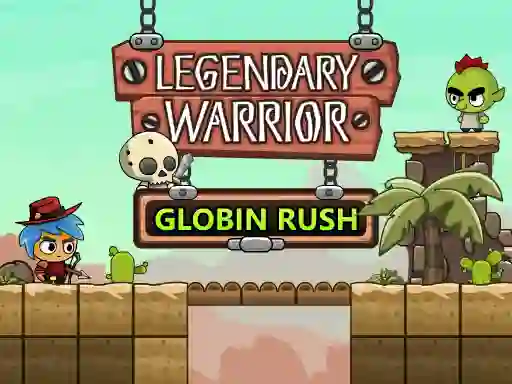 Legendary Warrior: Globin Rush — безплатна онлайн игра