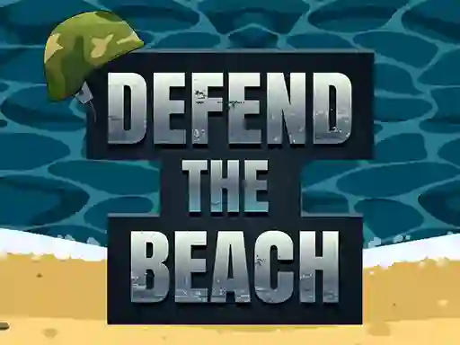 Defend The Beach — безплатна онлайн игра