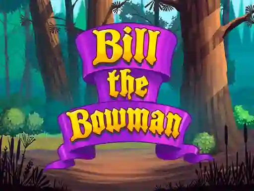 Bill the Bowman — безплатна онлайн игра