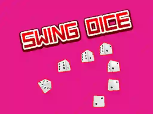 Swing Dice — безплатна онлайн игра
