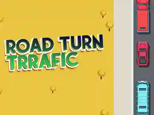 Road Turn Trrafic — безплатна онлайн игра