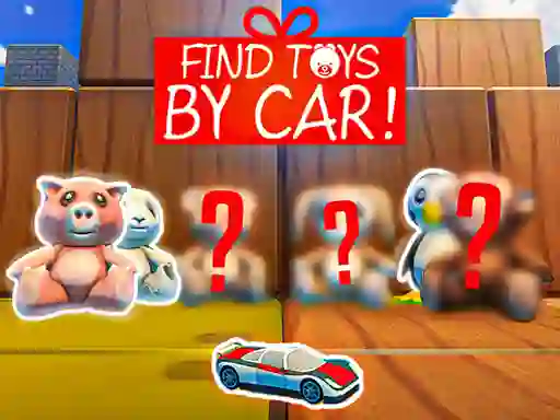 Find Toys By Car — безплатна онлайн игра