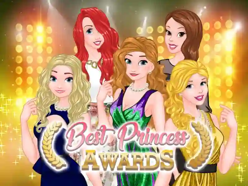 Best Princess Awards — безплатна онлайн игра