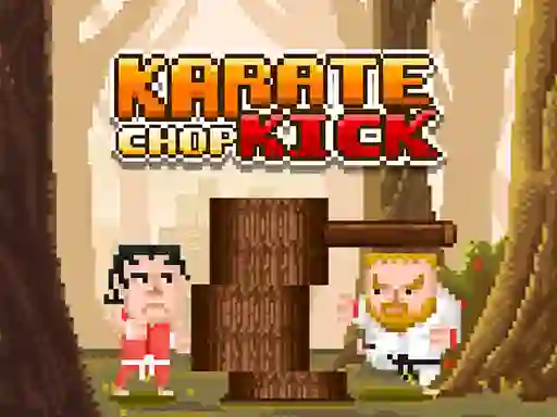 Karate Chop Kick — безплатна онлайн игра