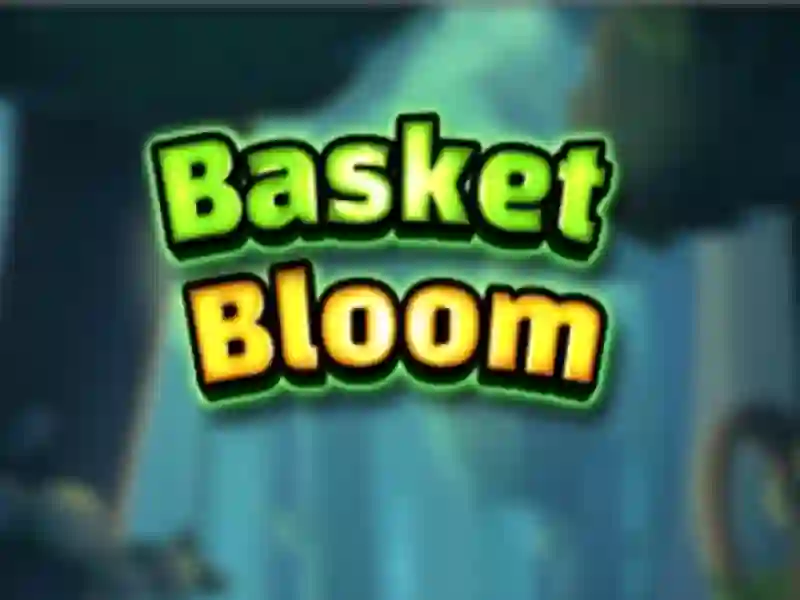 Basket Bloom — безплатна онлайн игра