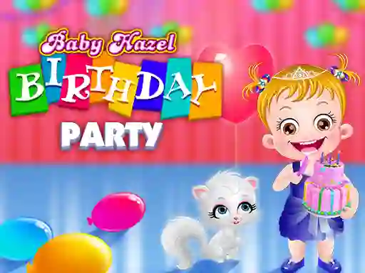 Baby Hazel. Birthday party — безплатна онлайн игра