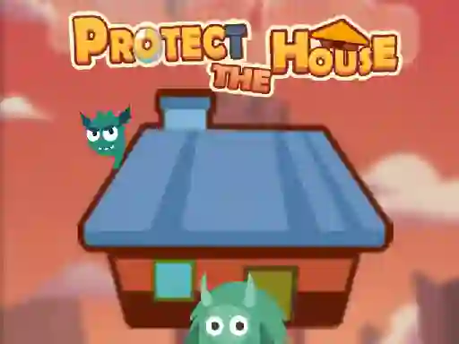 Protect The House — безплатна онлайн игра