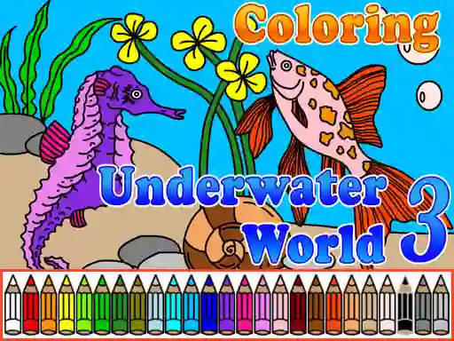 Сoloring Underwater World 3 — безплатна онлайн игра