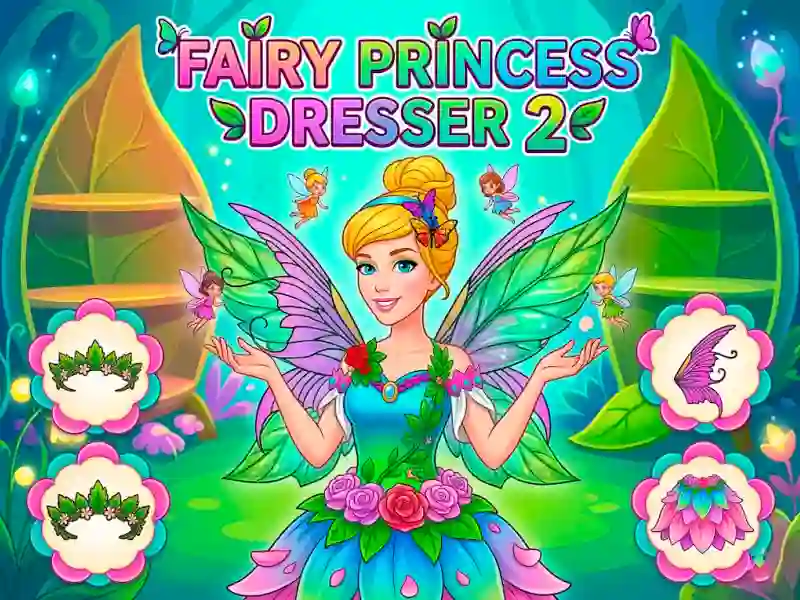 Fairy Princess Dresser 2 — безплатна онлайн игра