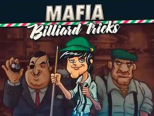 Mafia billiard tricks — безплатна онлайн игра