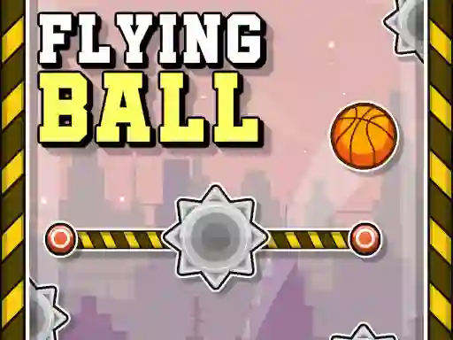 Flying Ball — безплатна онлайн игра