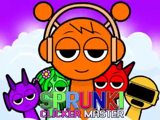 Sprunki Clicker Master — безплатна онлайн игра