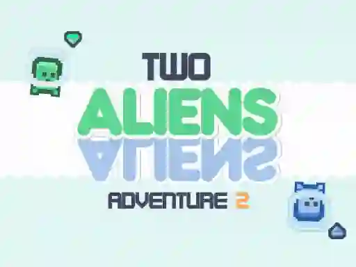 Two Aliens Adventure 2 — безплатна онлайн игра