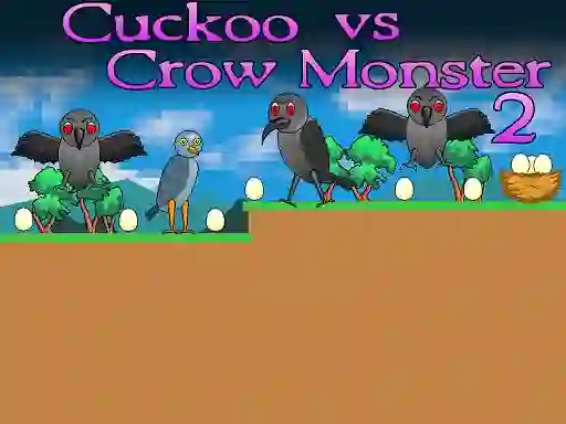 Cuckoo vs Crow Monster 2 — безплатна онлайн игра
