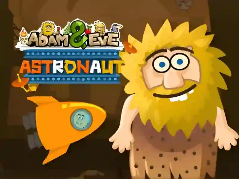 Adam & Eve: Astronaut — безплатна онлайн игра