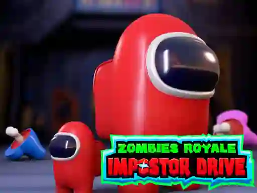 Zombies Royale: Impostor Drive — безплатна онлайн игра