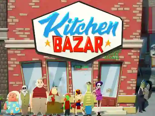 Kitchen Bazar — безплатна онлайн игра