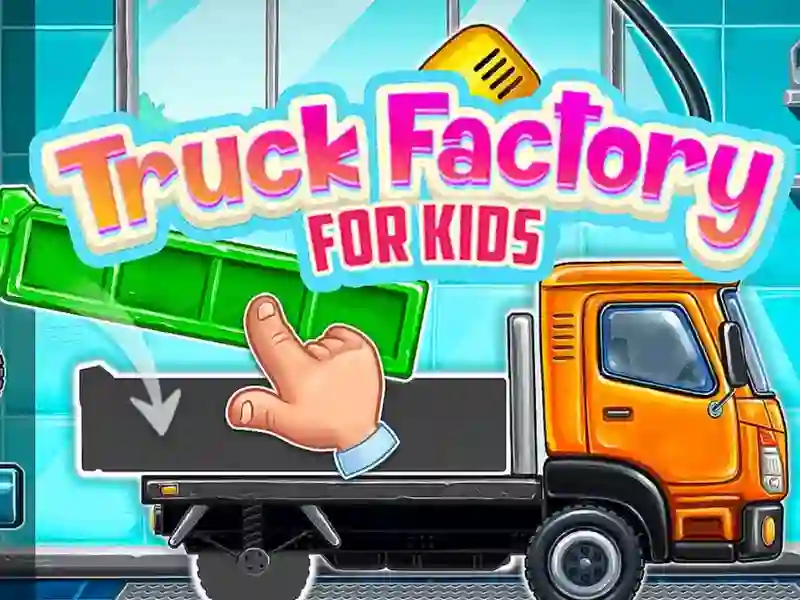 Truck Factory For Kids — безплатна онлайн игра