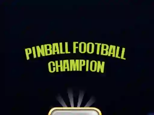 Pinball Football Champion — безплатна онлайн игра