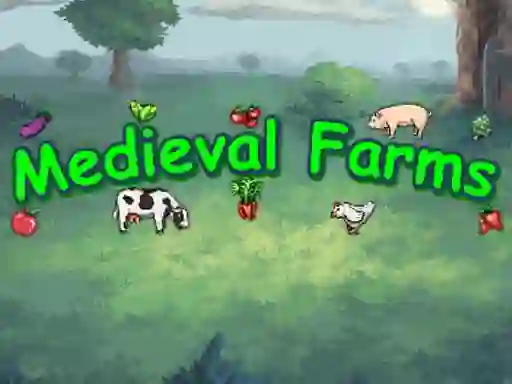 Medieval Farms — безплатна онлайн игра