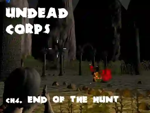Undead Corps CH4. End of the Hunt — безплатна онлайн игра