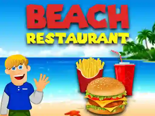 Restaurant on the beach — безплатна онлайн игра