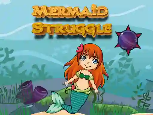 Mermaid Struggle — безплатна онлайн игра
