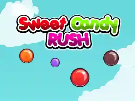 Sweet Candy Rush — безплатна онлайн игра