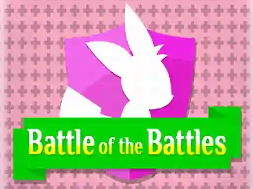 Battle of the Battles — безплатна онлайн игра