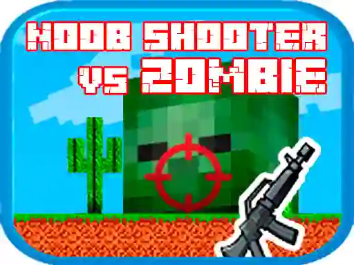 Noob shooter vs Zombie — безплатна онлайн игра