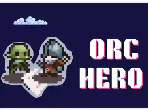 Orc Hero — безплатна онлайн игра