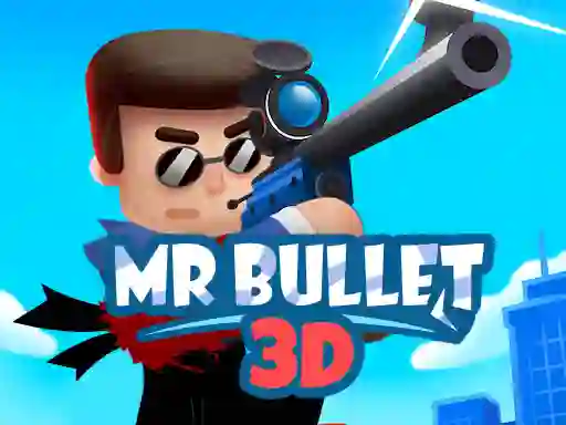 Mr Bullet 3D online — безплатна онлайн игра