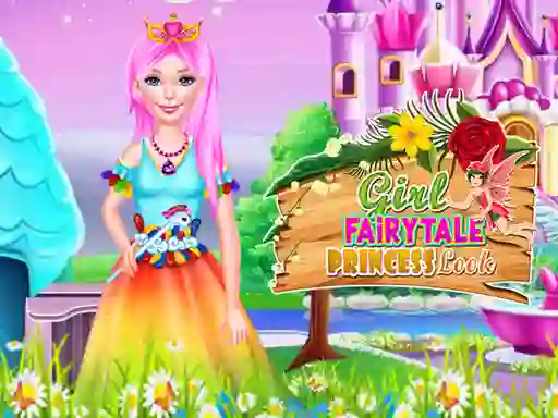 Girl Fairytale Princess Look — безплатна онлайн игра