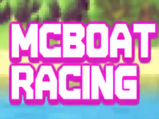 McBoat Racing — безплатна онлайн игра