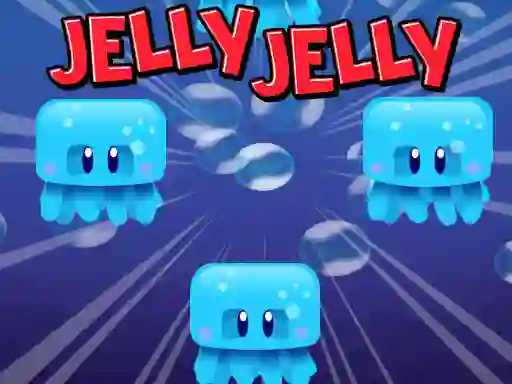 Jelly Jelly — безплатна онлайн игра
