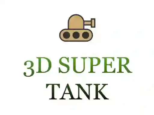 3d super tank — безплатна онлайн игра
