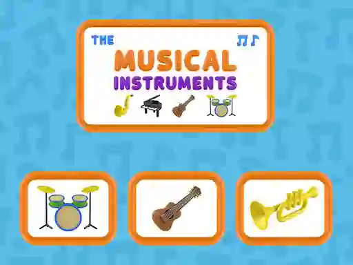 The Musical Instruments — безплатна онлайн игра