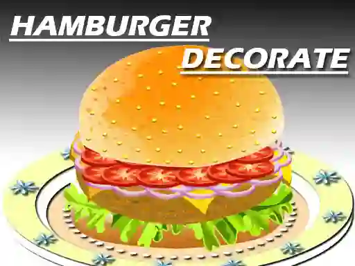 Hamburger Decorating — безплатна онлайн игра