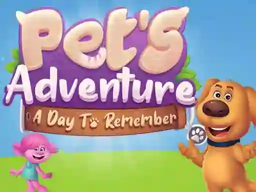 Pets Adventure A Day To Remember — безплатна онлайн игра
